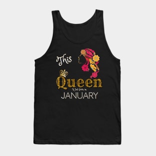 This Queen Was Born In January, Black Girl Birthday Tank Top
